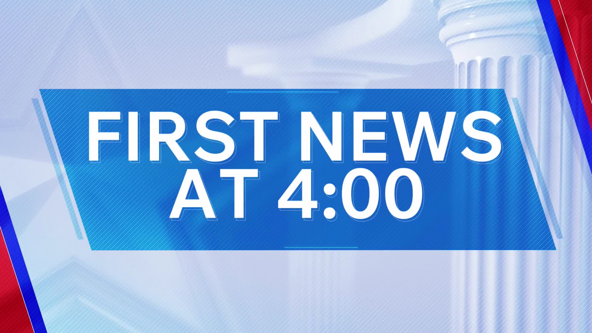 First news at 4