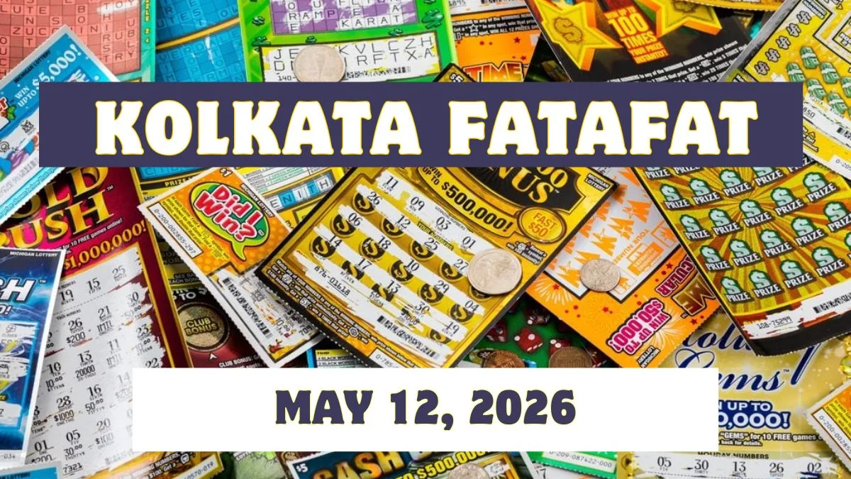 Kolkata Fatafat result May 12, 2026: Check full 8 rounds winning ...