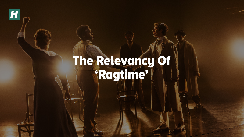 The relevancy of ‘Ragtime’