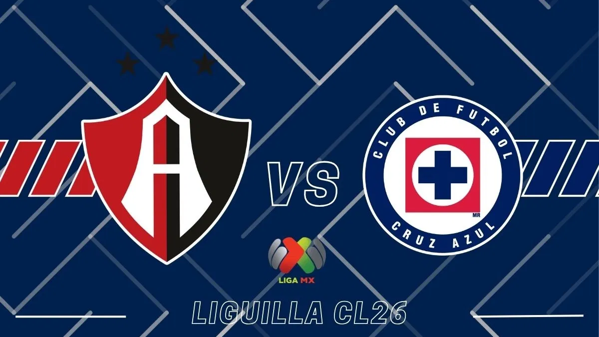 Atlas vs Cruz Azul ¿Dónde y a qué hora ver en vivo los 4tos de final ...