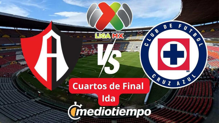 ¿Quién transmite Atlas vs Cruz Azul? Horario y canal de los Cuartos de ...