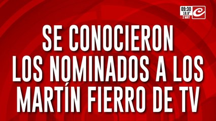 Estalló la polémica por los nominados a los Martín Fierro de aire: hala ...