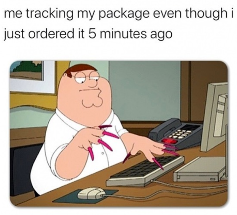 30 shipping memes for anyone refreshing tracking every 5 minutes