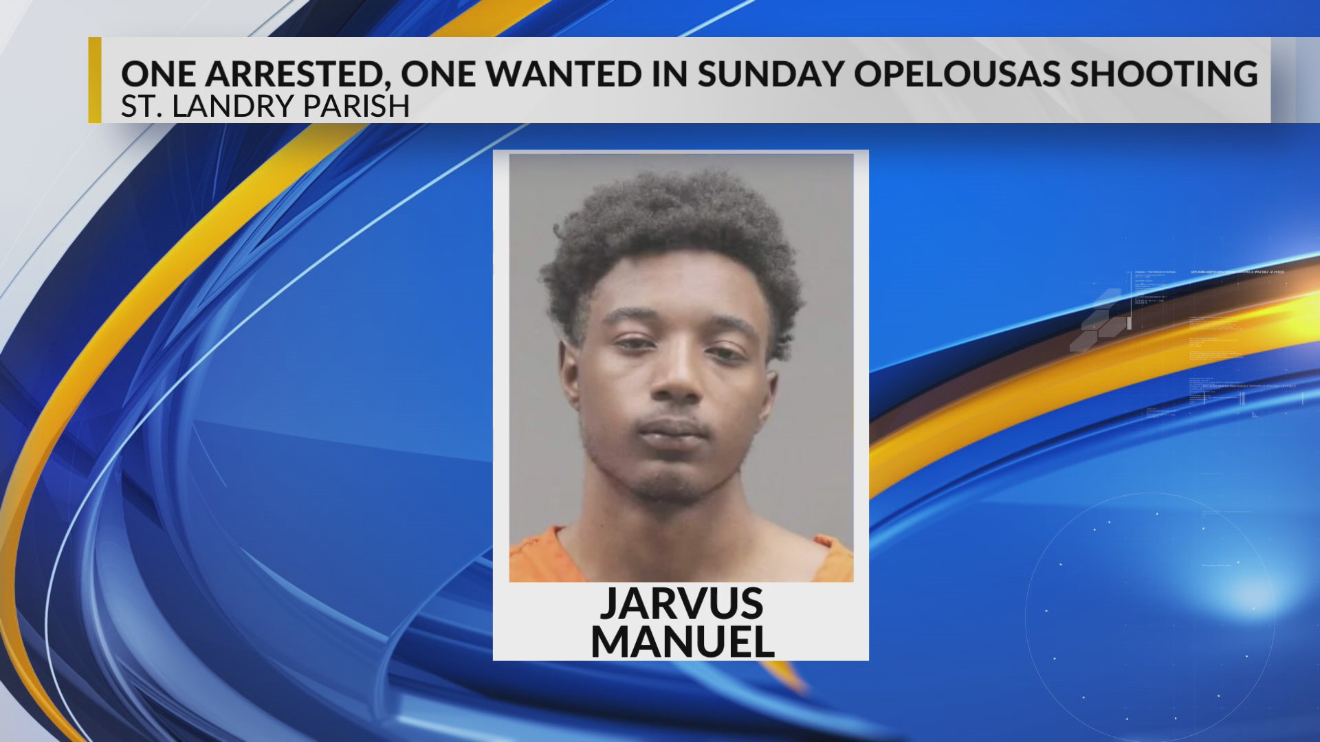 One arrested, one wanted in Sunday Opelousas shooting