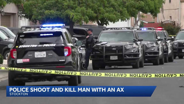 At least one officer fatally shoots ax-wielding man, Stockton police say
