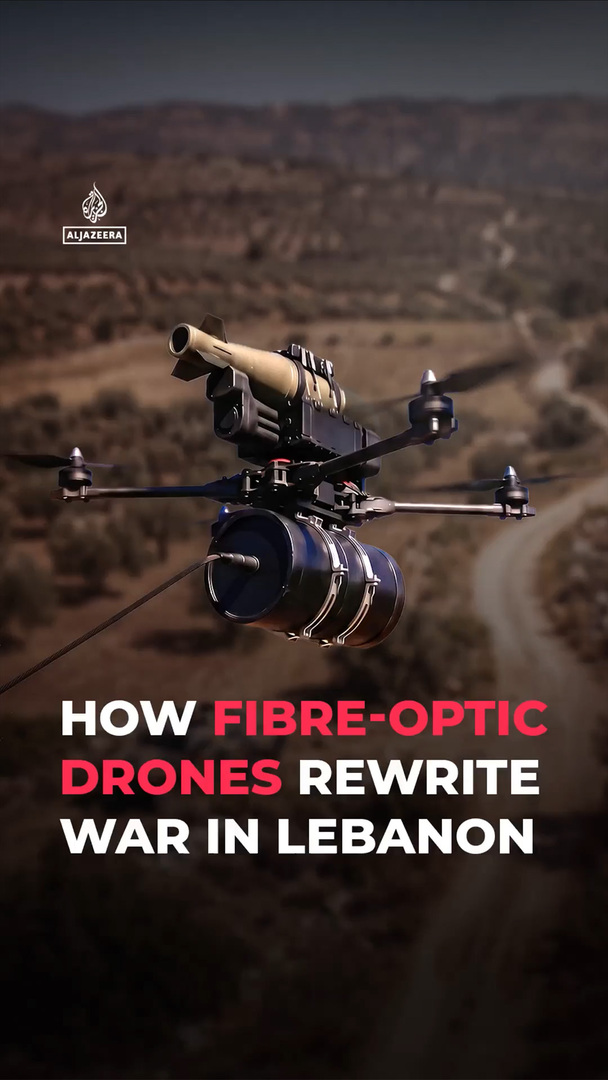 How Hezbollah's fibre-optic drones are rewriting warfare in Lebanon