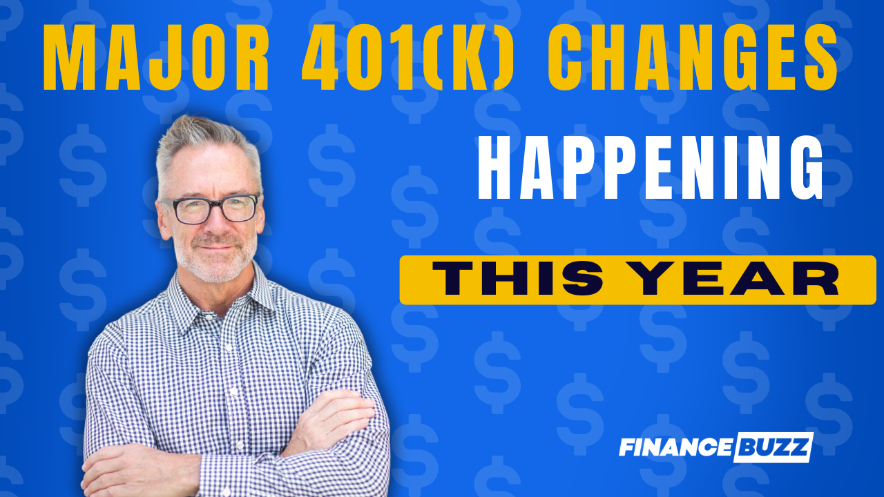 5 major 401(k) changes happening this year that every American needs to ...