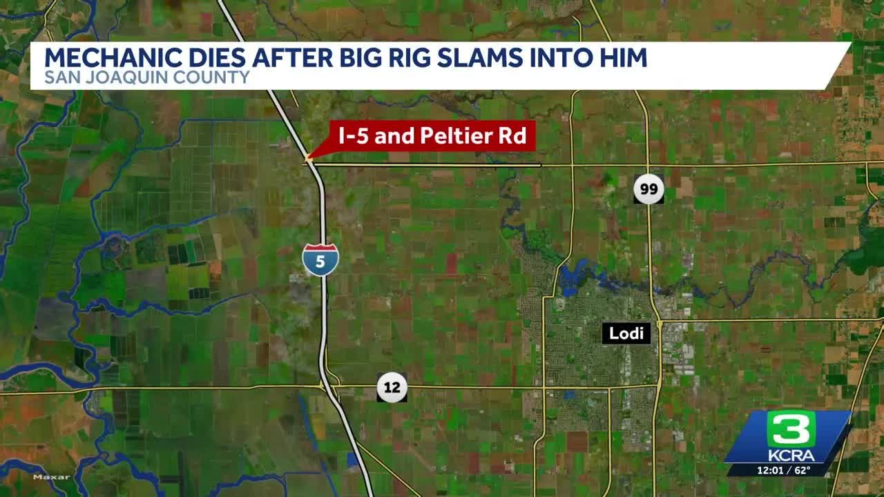 Mechanic killed after big rig crash on I-5 in San Joaquin County