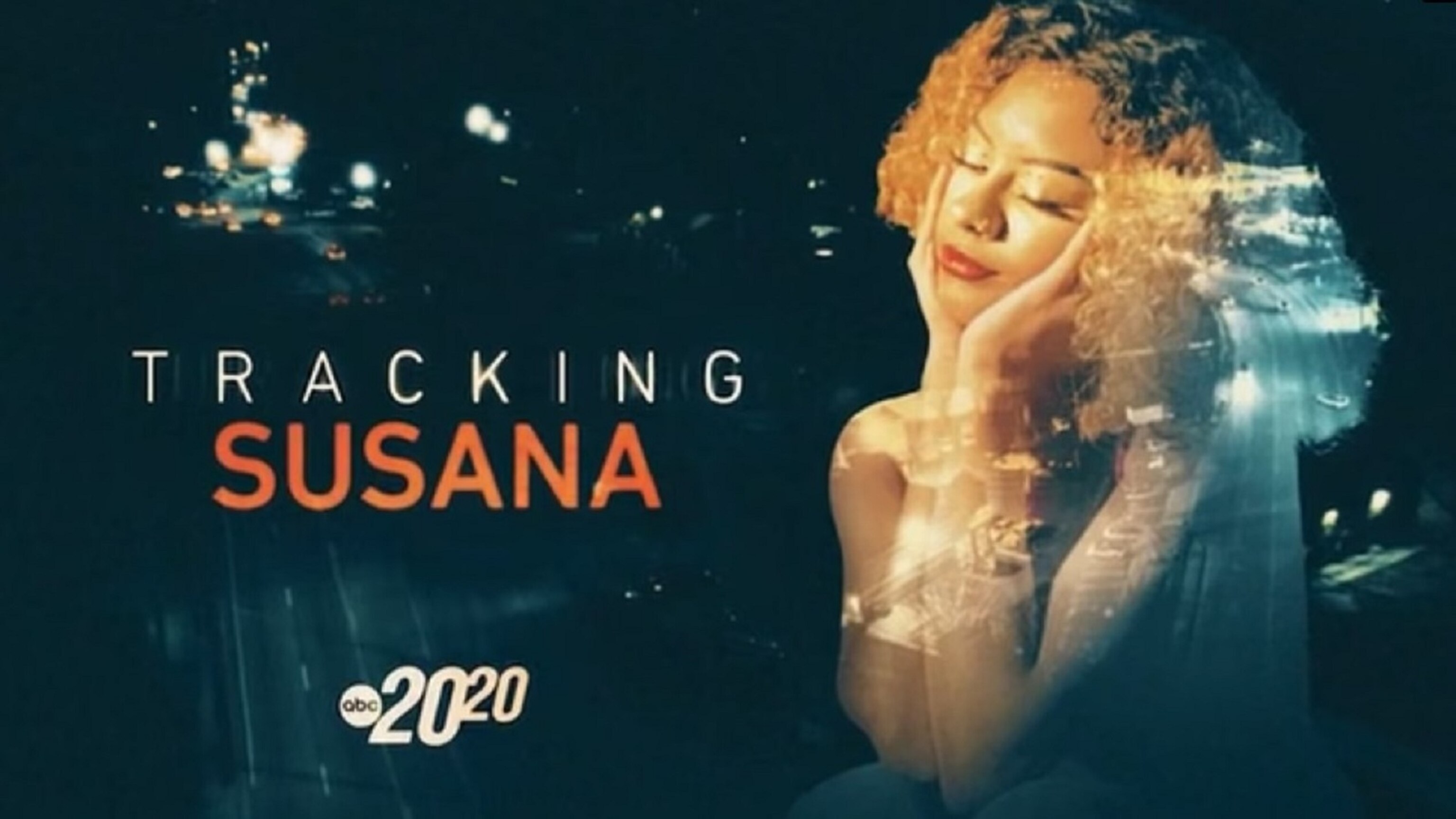 Trailer: 20/20 'Tracking Susana' airs May 8th on ABC