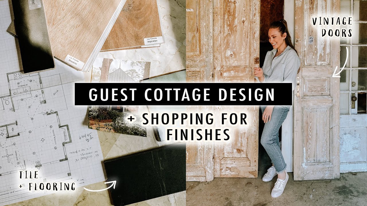 Guest cottage design development includes vintage shopping and planning