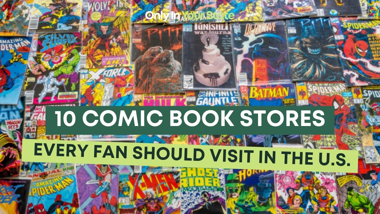 10 beloved comic book stores in the US every fan should visit