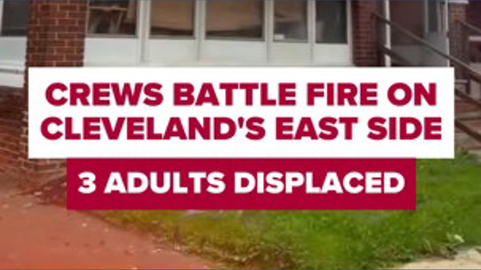 Crews battle fire on Cleveland's east side; 3 adults displaced, 2 dogs dead