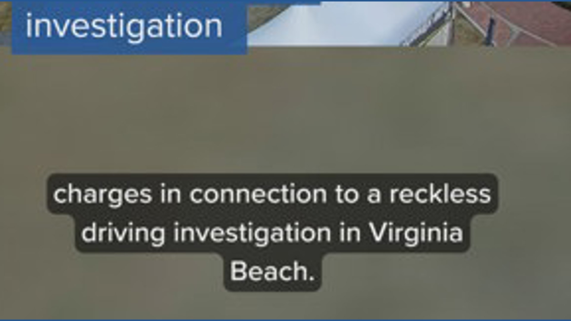 Man charged in Virginia Beach reckless driving investigation