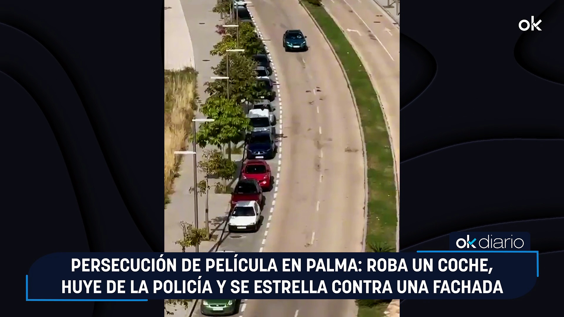 Persecución de película en Palma: roba un coche, huye de la Policía y ...