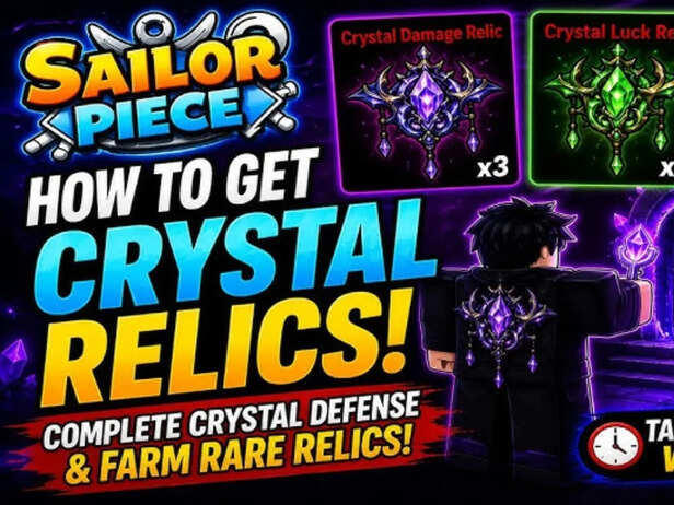 Sailor Piece Crystal Relics Explained: Drops, Farming, and Best Strategy