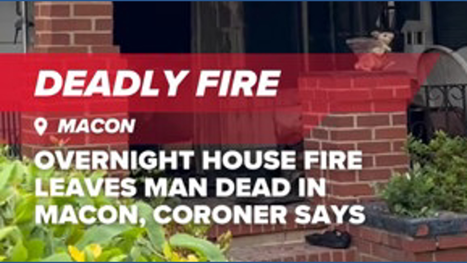 Overnight house fire leaves man dead in Macon, coroner says