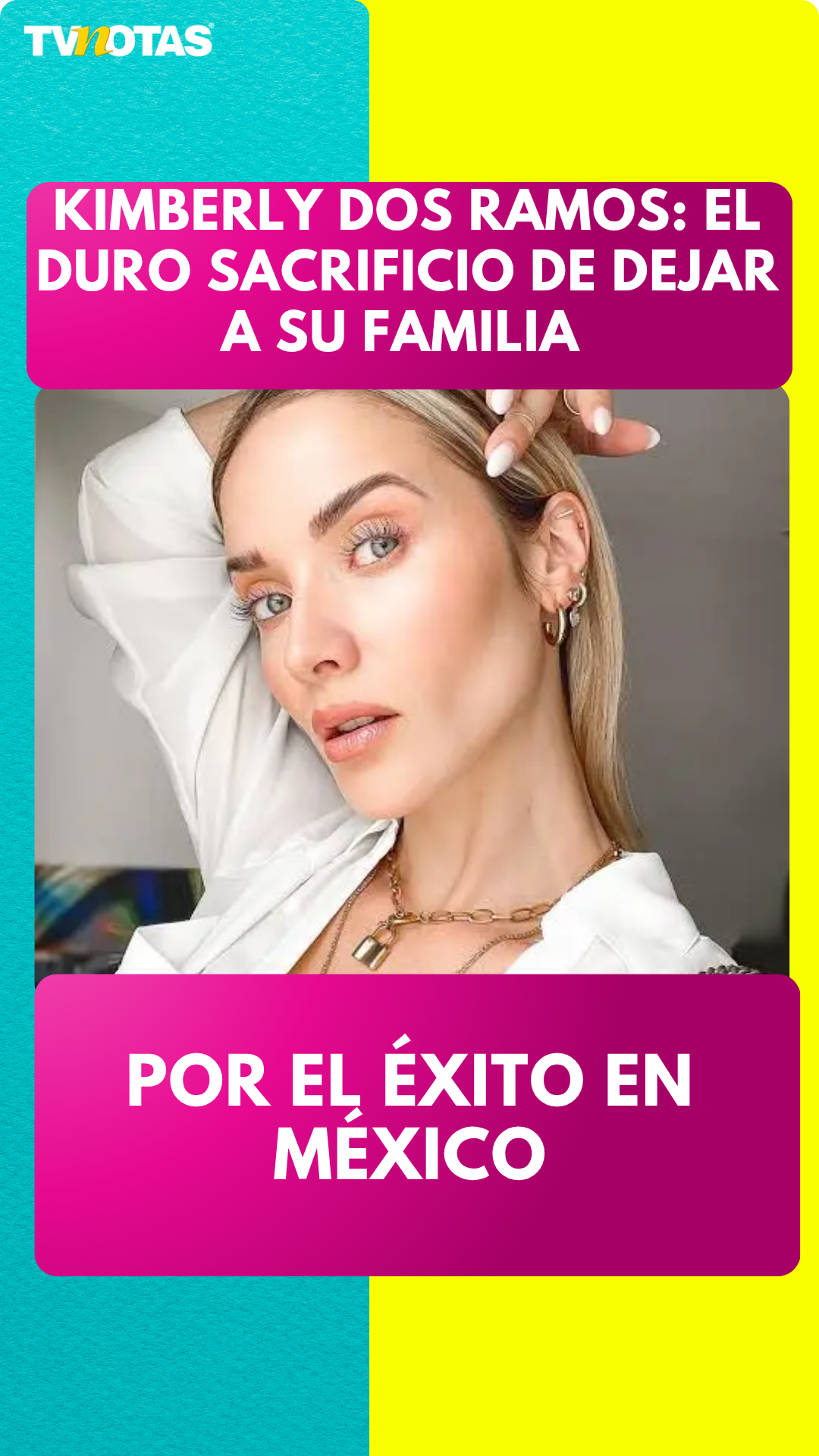 Kimberly Dos Ramos: El duro sacrificio de dejar a su familia por el ...