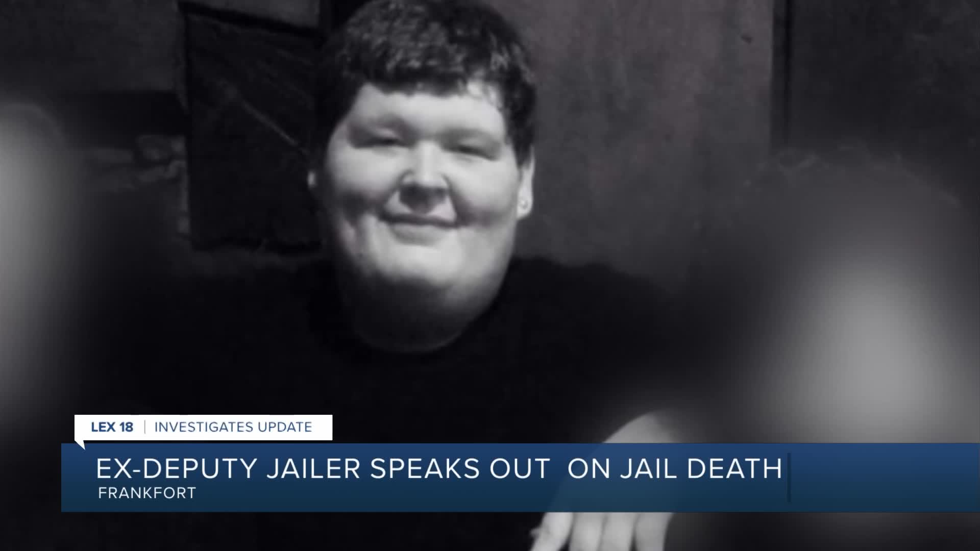 Ex-deputy jailer speaks out on Stratton's jail death
