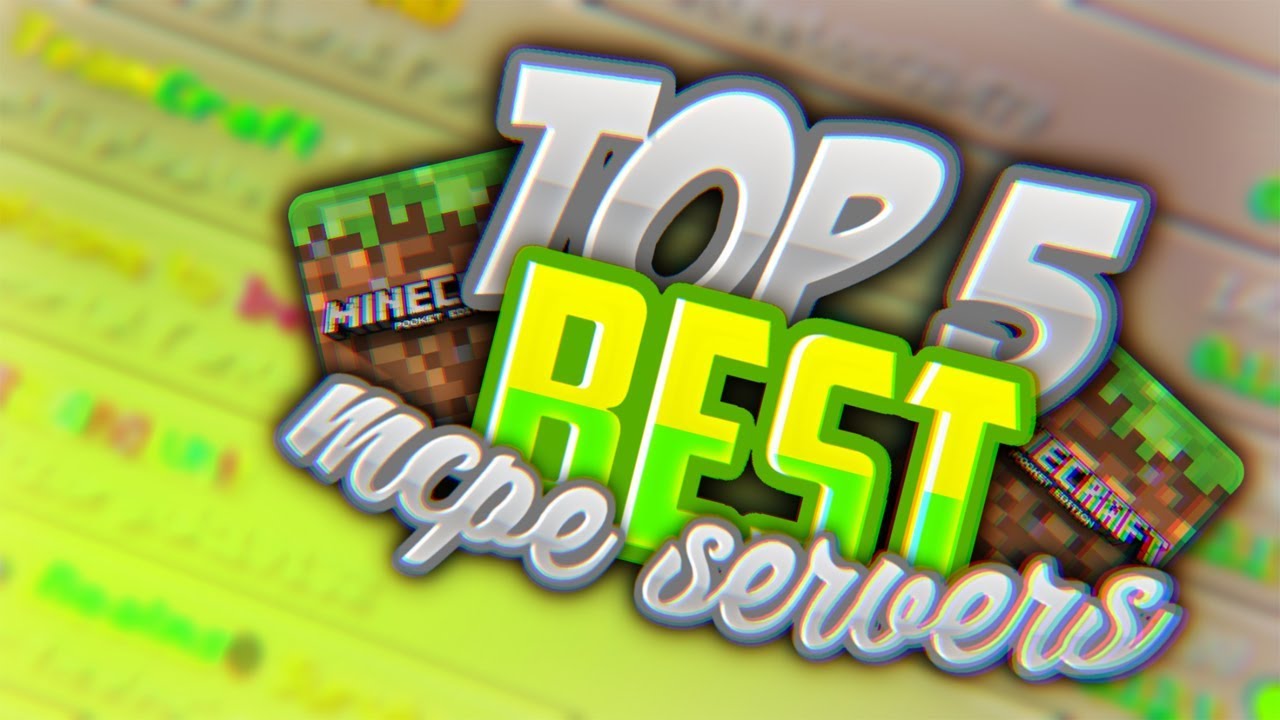 Top 5 best MCPE servers! - Minecraft (Pocket Edition, Xbox, Windows 10 ...