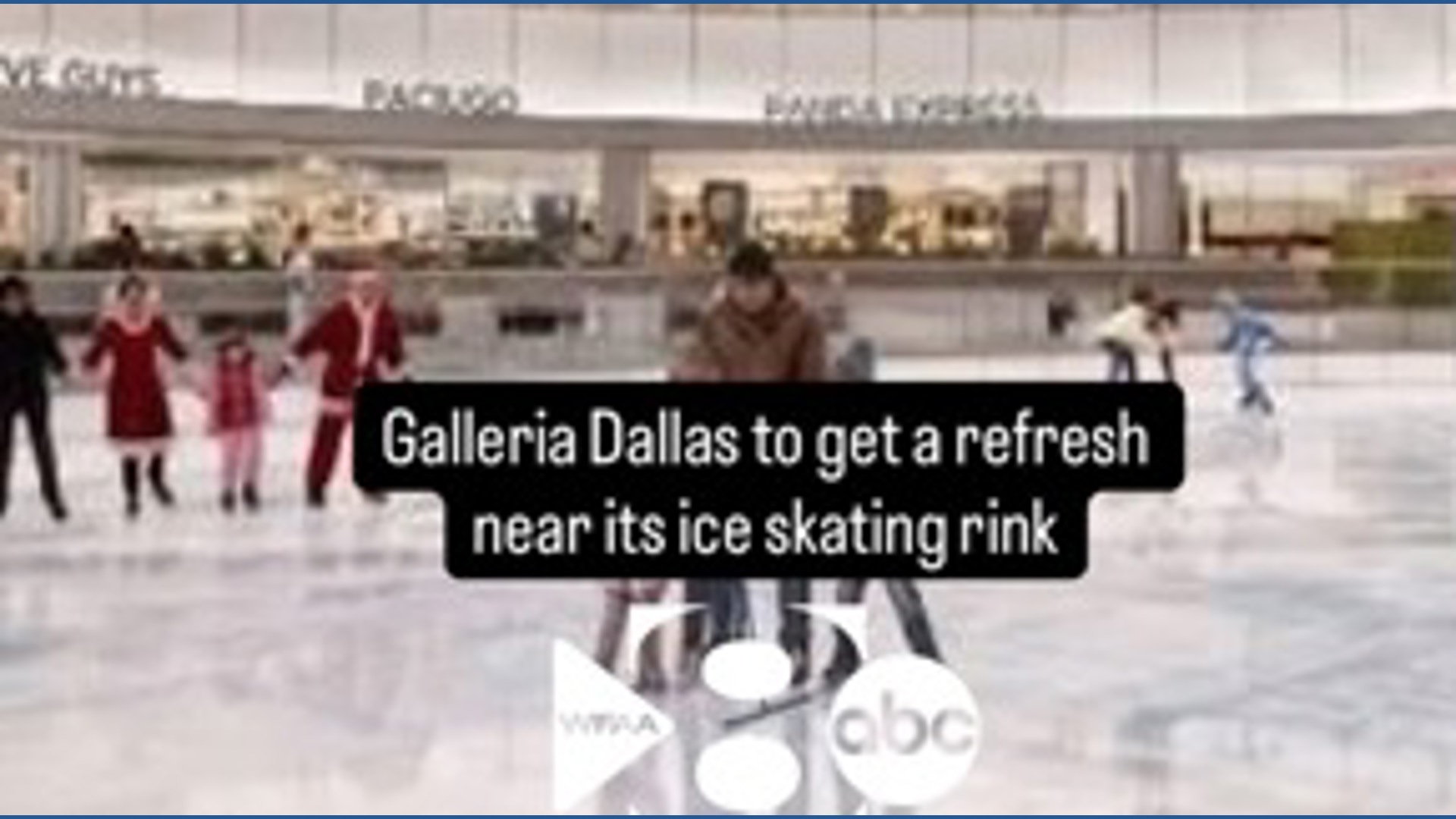 Galleria Dallas to get a refresh near its ice skating rink
