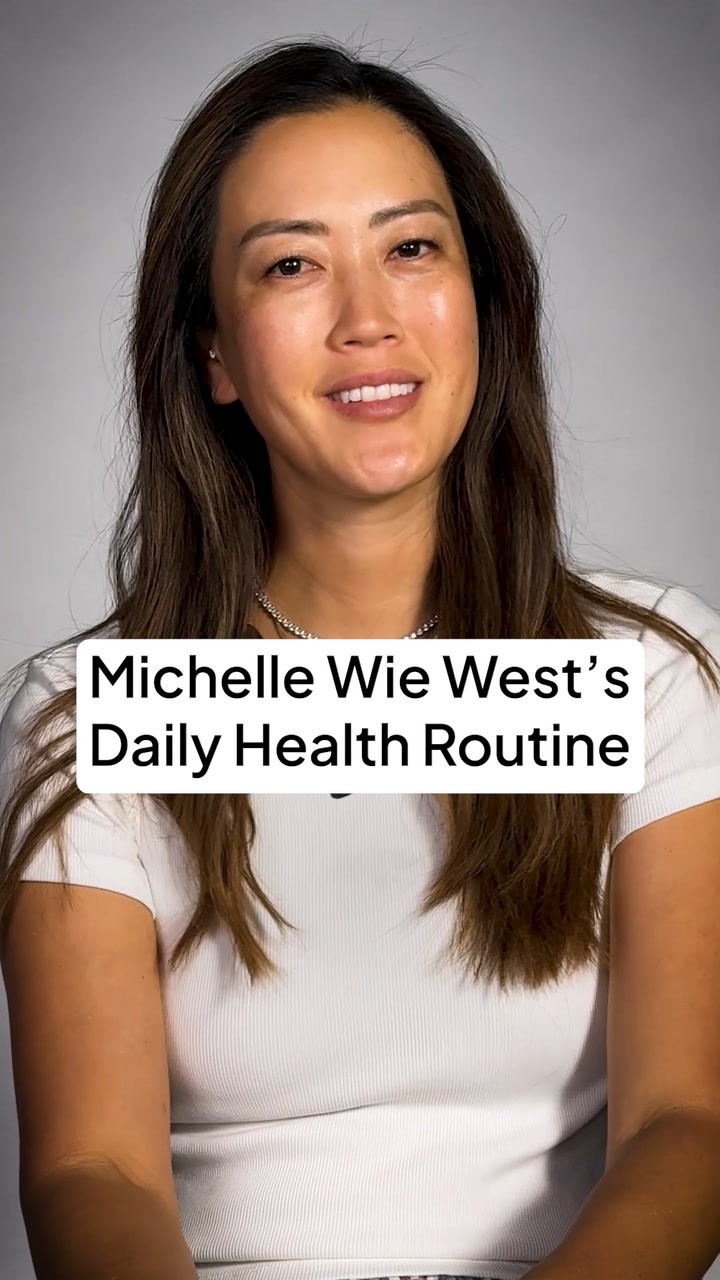 Michelle Wie West’s daily health routine
