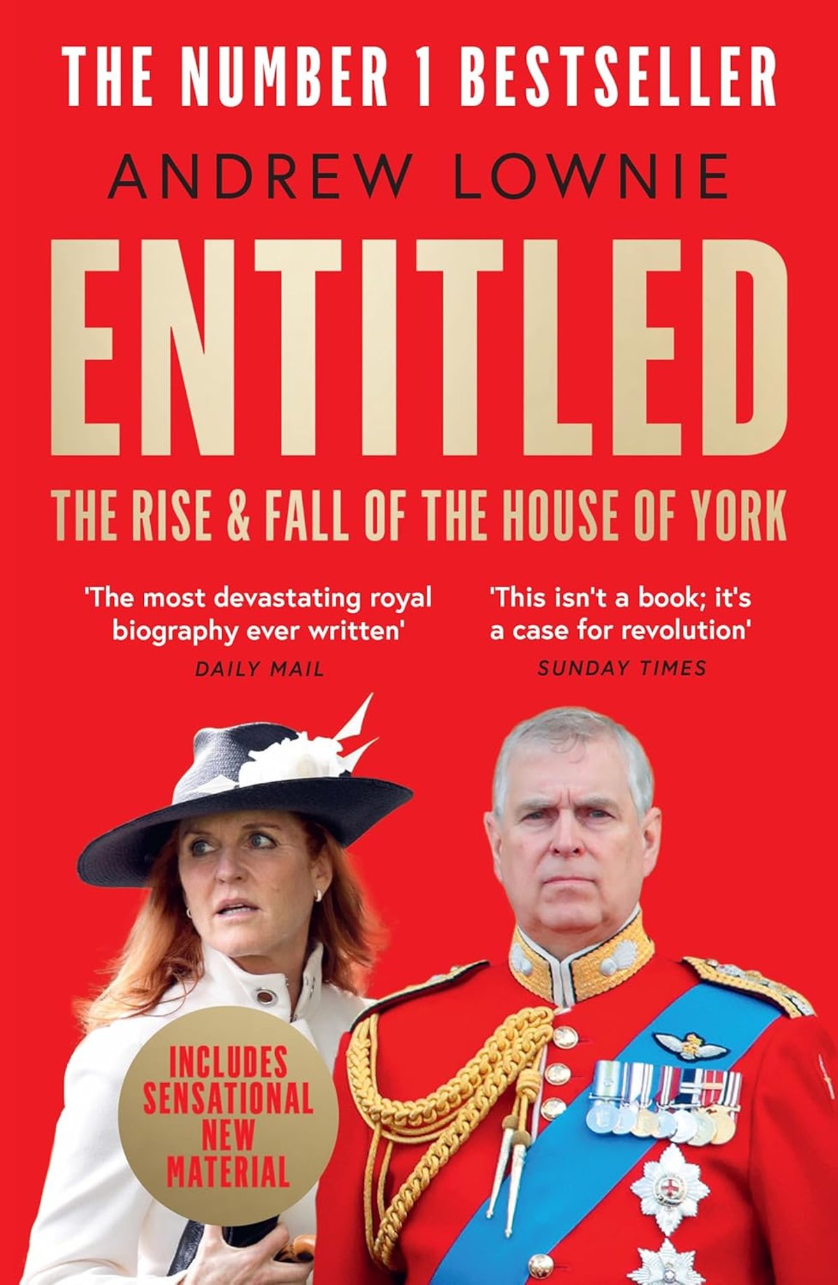 Entitled: How Andrew went from Prince Charming to the Duke of Disgrace