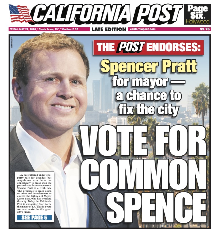 The California Post endorses Spencer Pratt for Los Angeles mayor