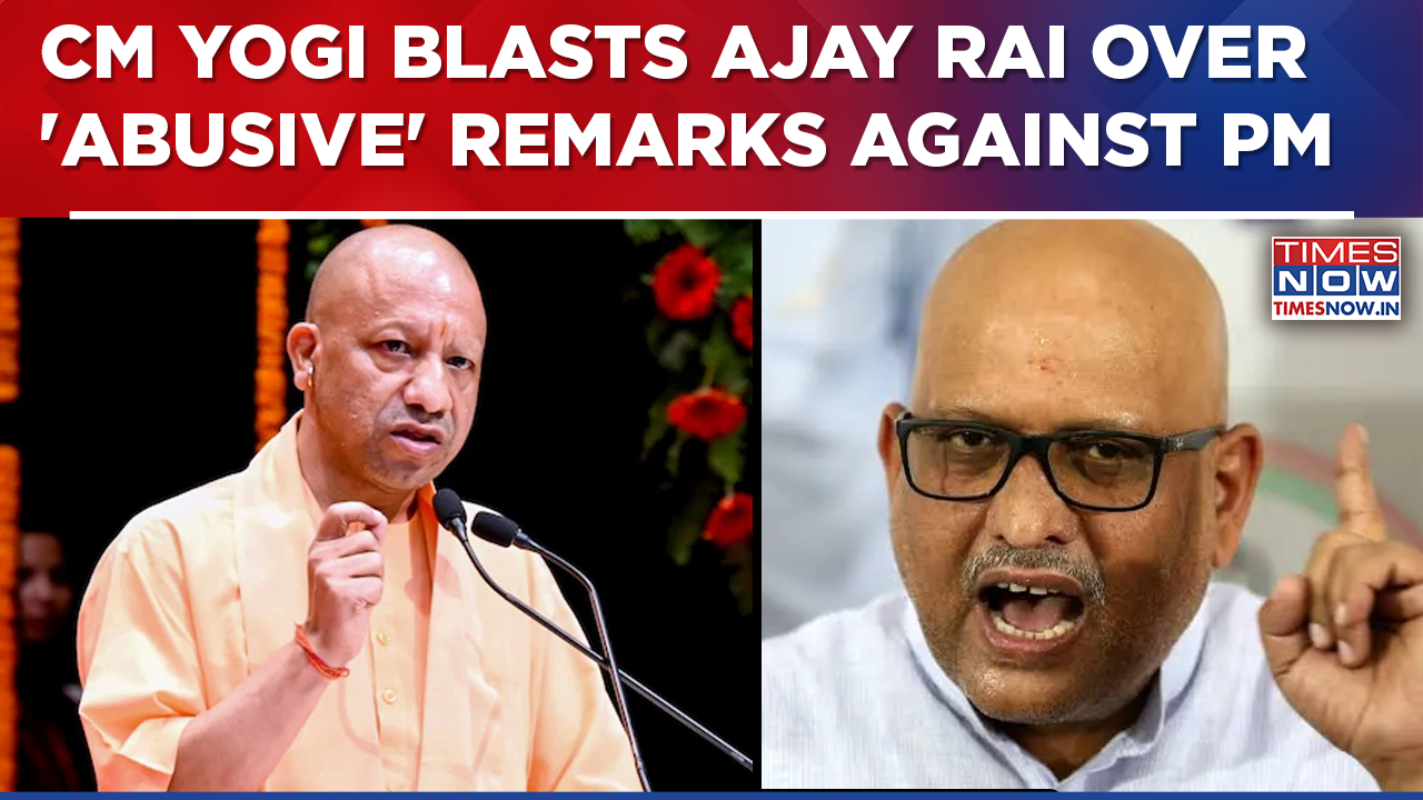 Ajay Rai’s remarks against PM Modi spark massive political row, Yogi ...