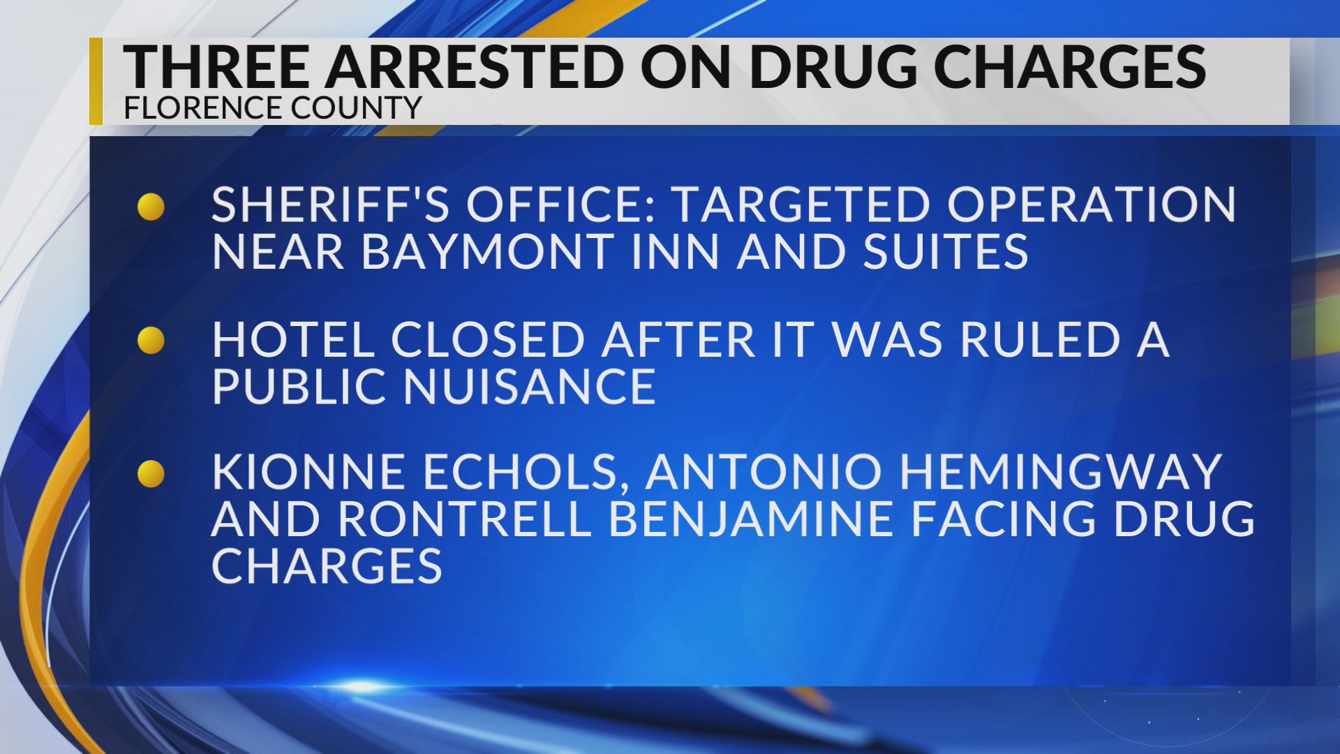 3 jailed after Florence County deputies conduct operation near 'problem ...