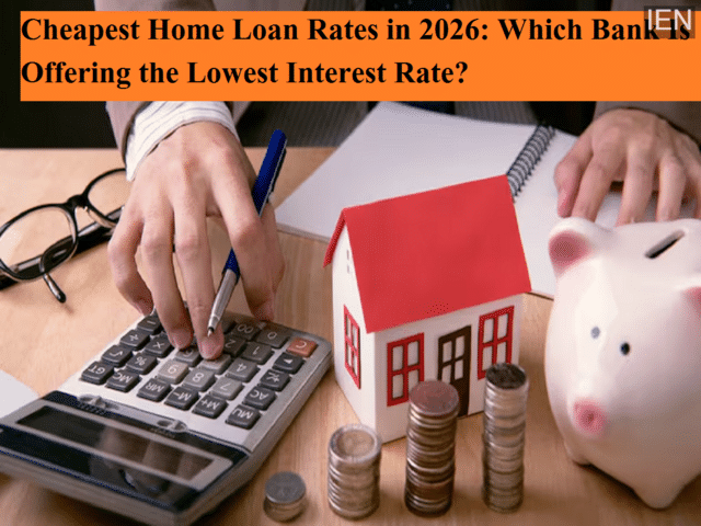 Cheapest home loan rates in 2026: Which bank is offering the lowest ...
