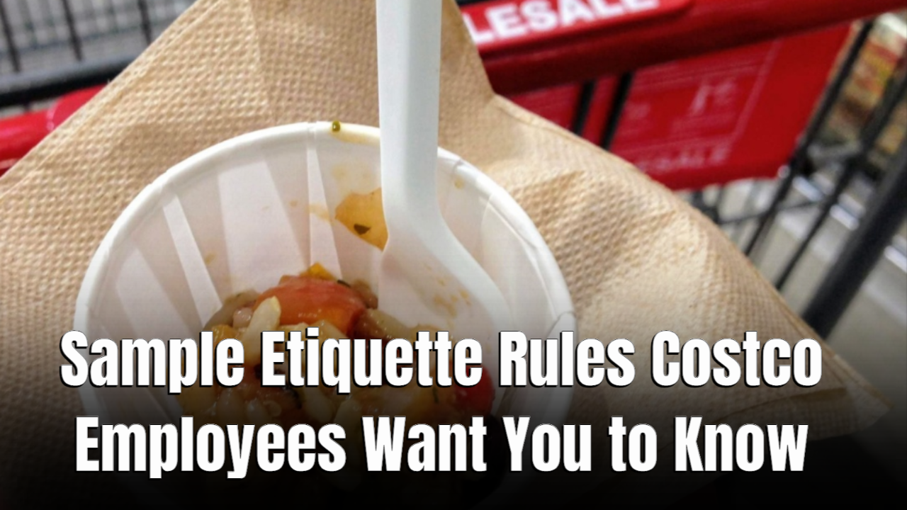 Costco employees want customers to know these sample etiquette rules