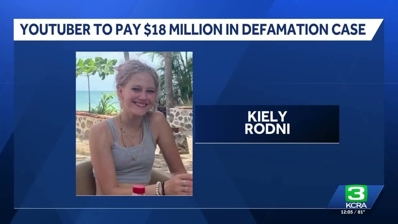 Jury orders YouTuber to pay family of Kiely Rodni $18 million in ...