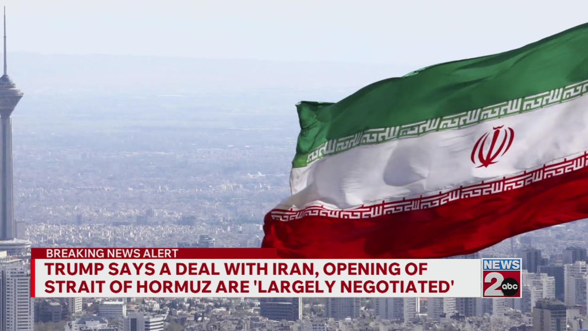 Trump says deal with Iran, opening of Strait of Hormuz are 'largely ...