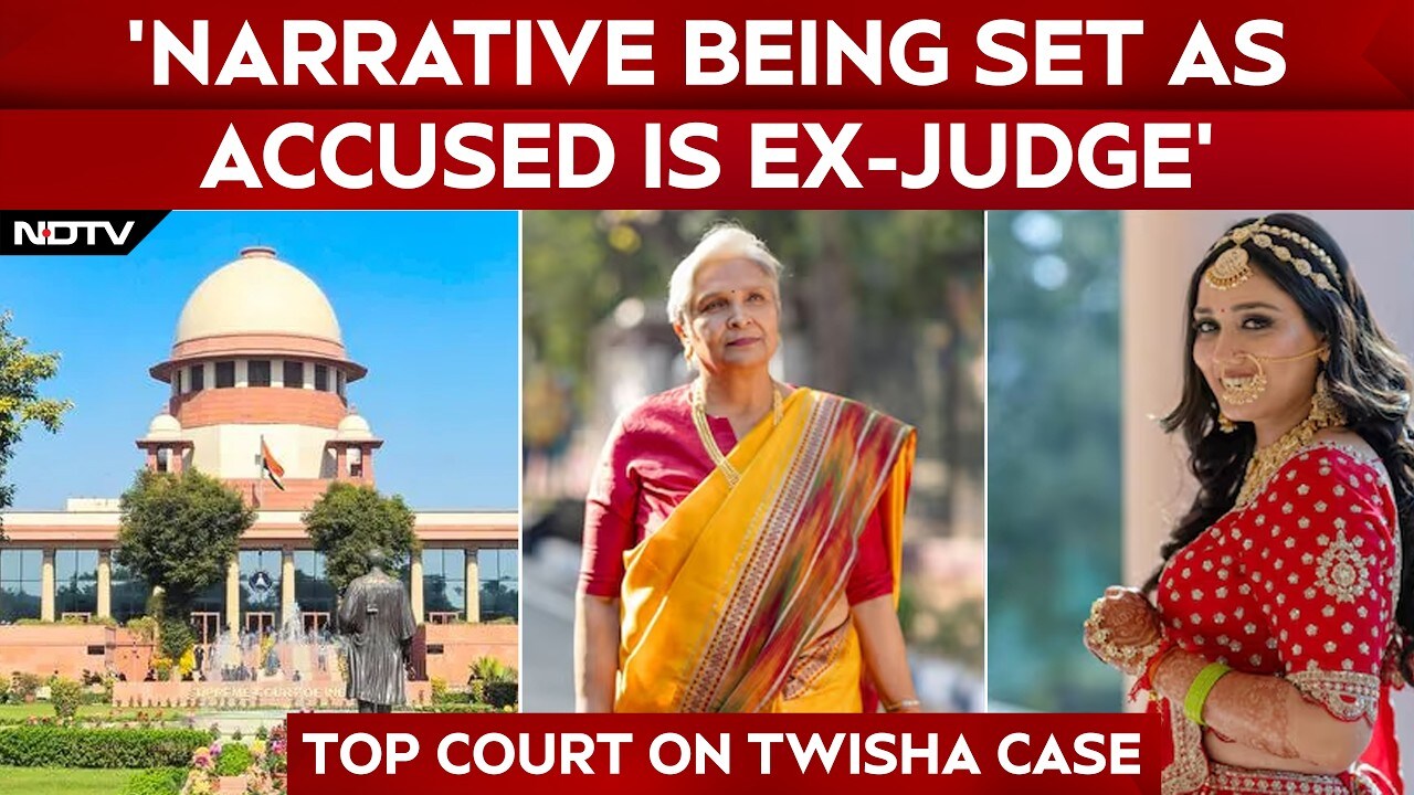 'Narrative being set as accused is ex-judge': Top court on Twisha ...