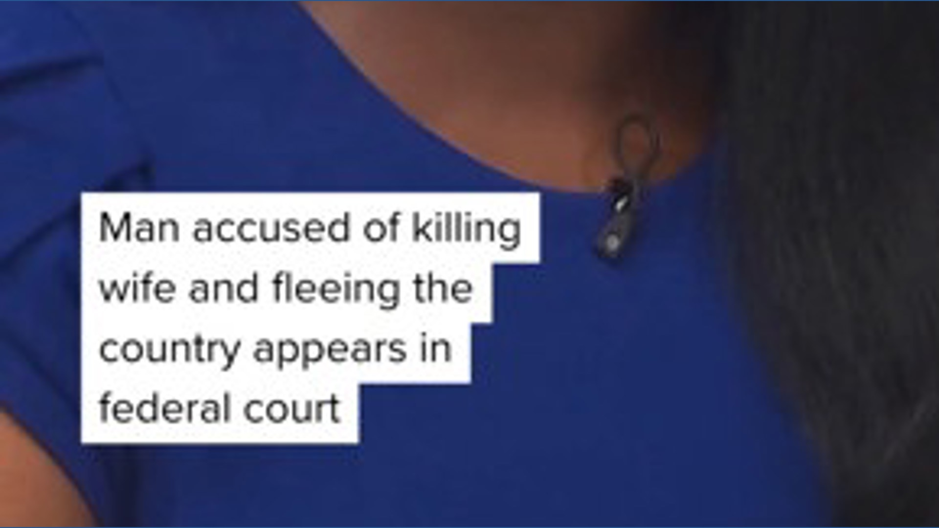 Man accused of killing wife and fleeing the country to appear in ...