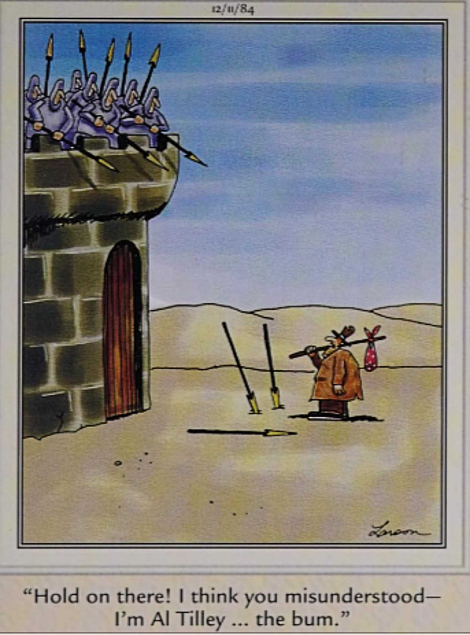 Far Side, December 11, 1984, Al Tilley the bum is mixed up for Attilla the Hun