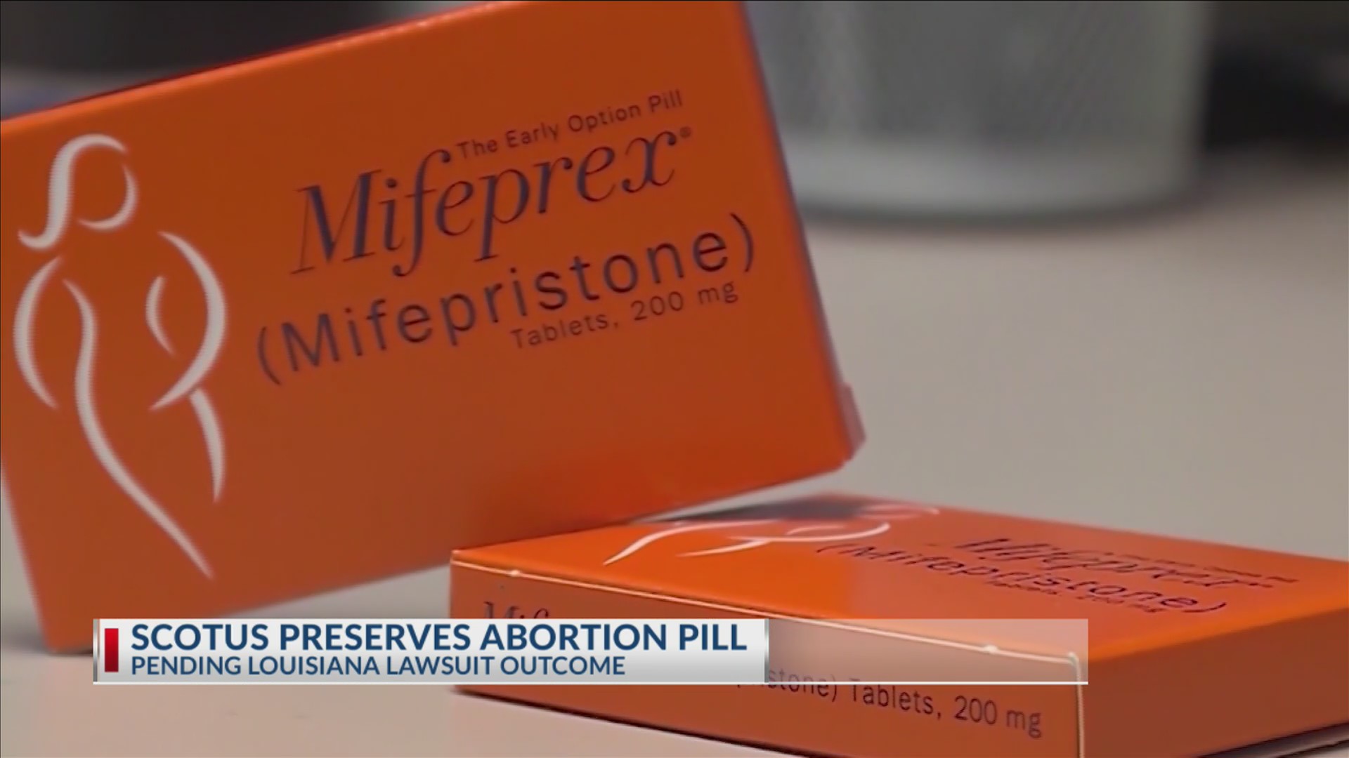 SCOTUS preserves abortion pill after Louisiana lawsuit