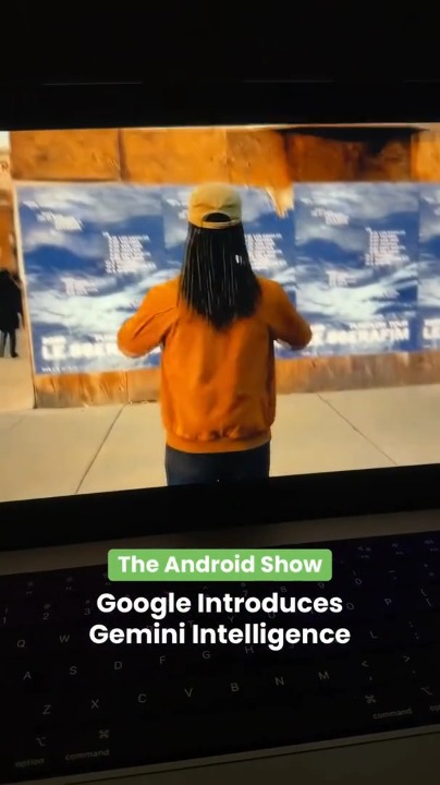 The Android Show: Google introduces Gemini Intelligence