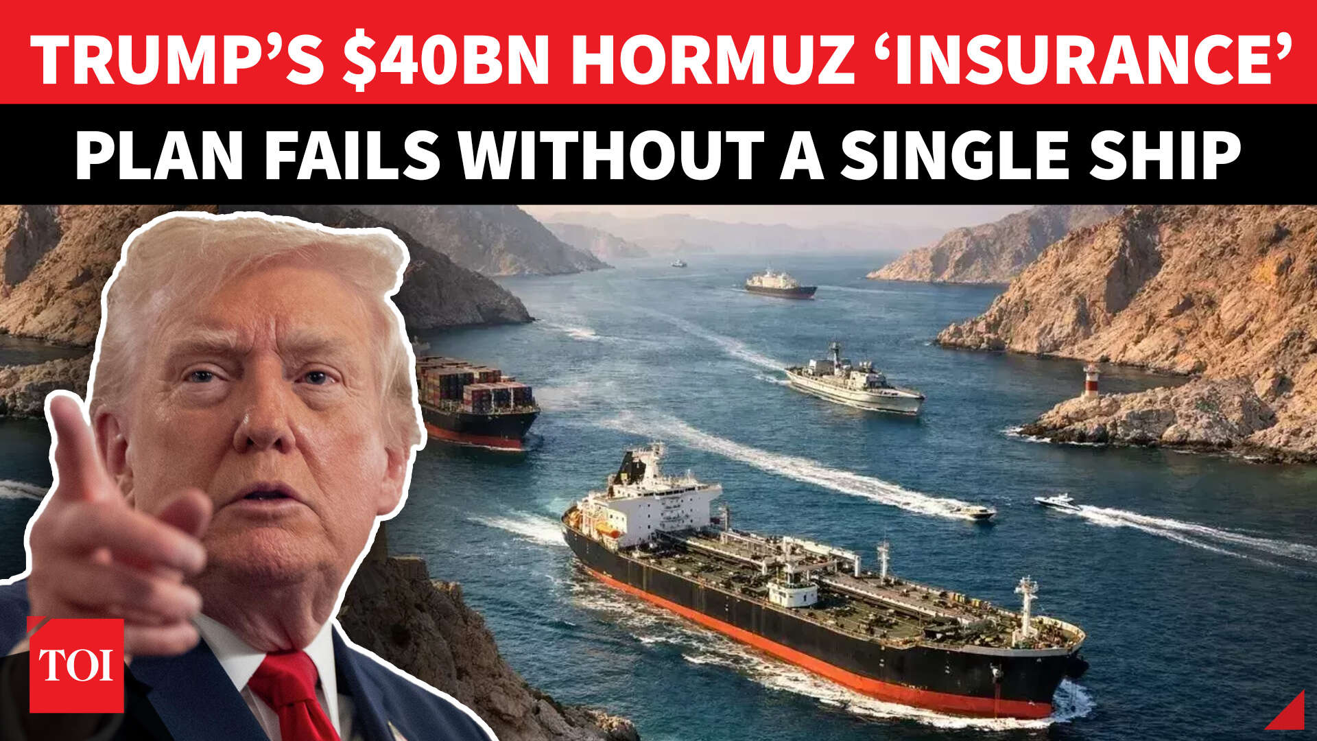 $0 business! Trump’s ‘Hormuz insurance scheme’ flops, embarrassment ...