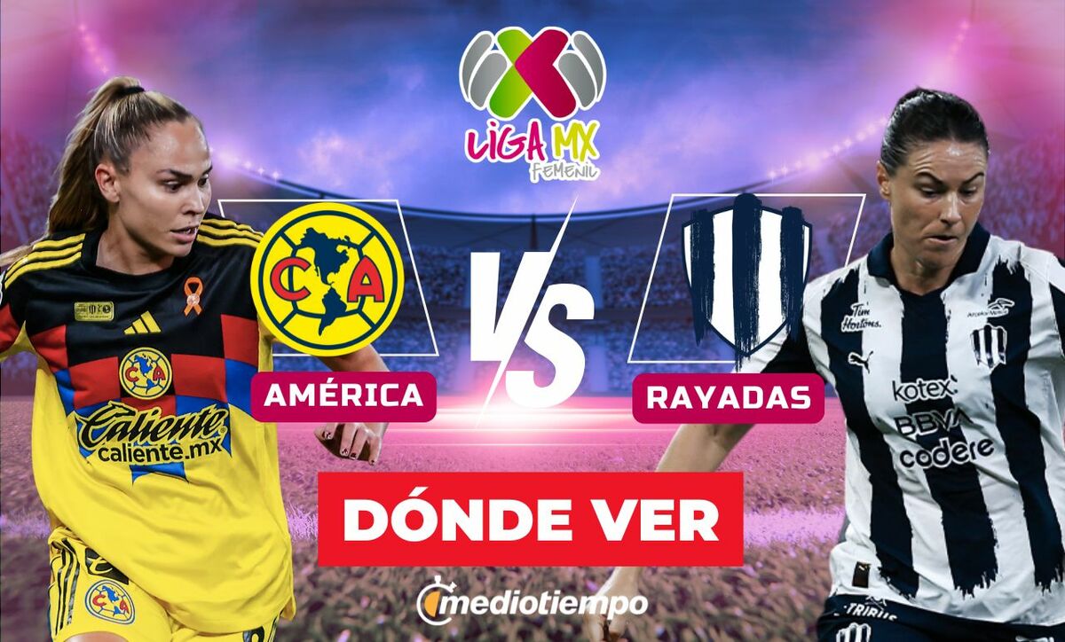 América vs. Rayadas en vivo: ¿A qué hora y dónde ver final de vuelta ...