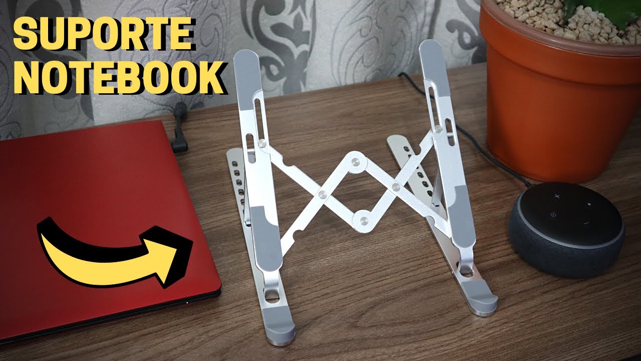 SUPORTE PARA NOTEBOOK DOBRAVEL DE ALUMÍNIO - É BONITO MAS VALE A PENA
