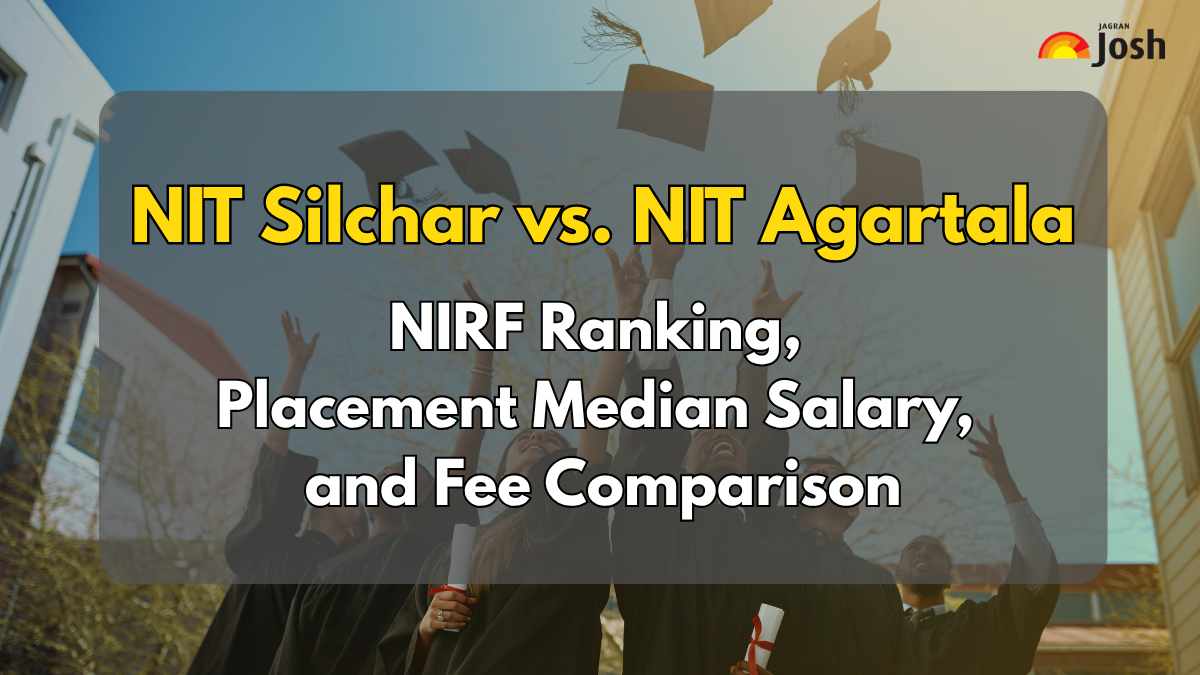 NIT Silchar vs. NIT Agartala: NIRF ranking, placement median salary ...