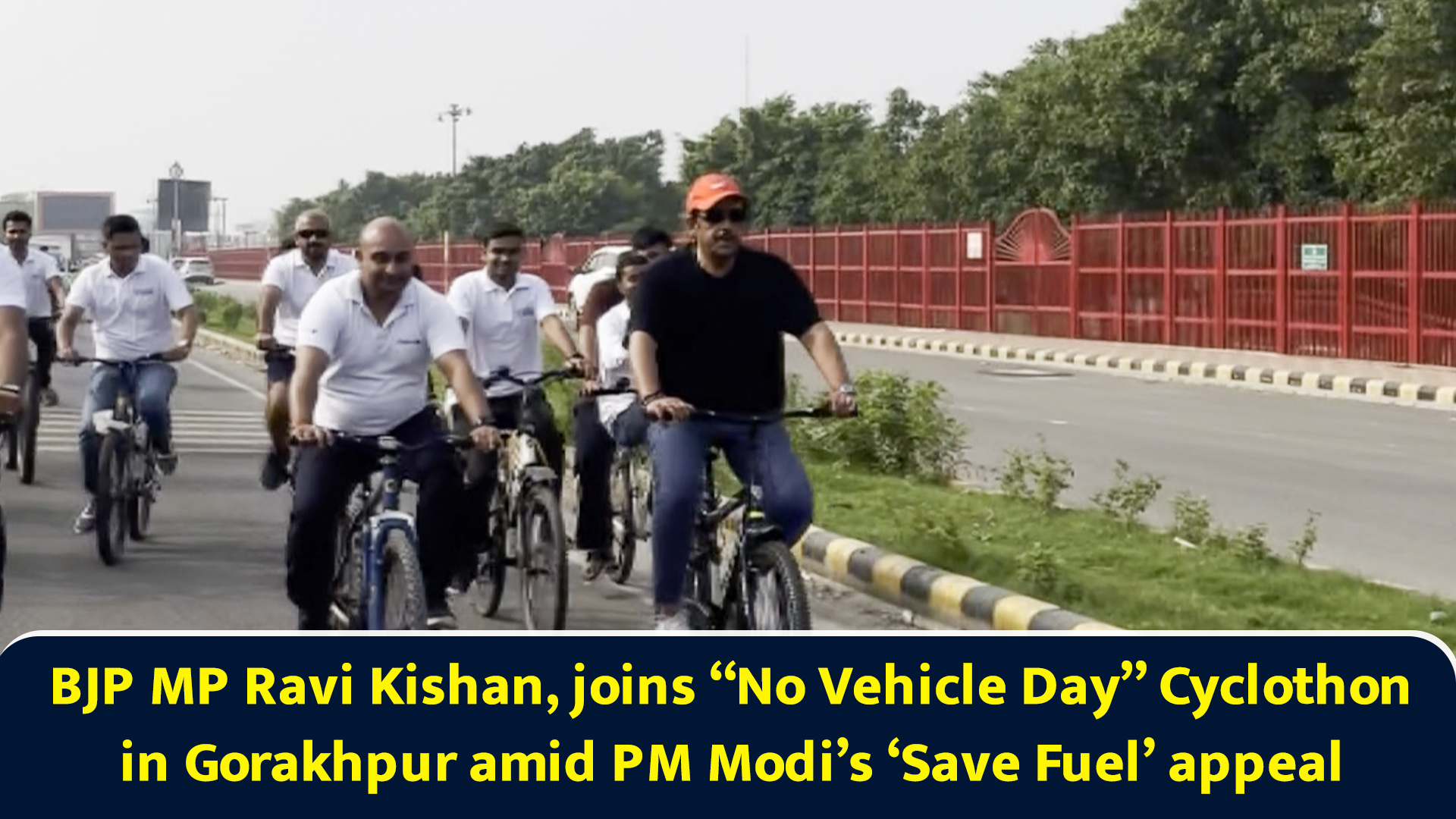 BJP MP Ravi Kishan joins 'No Vehicle Day' cyclothon in Gorakhpur amid ...