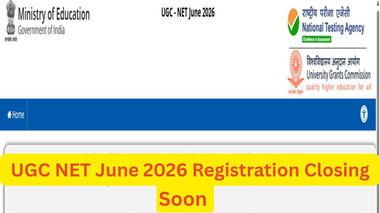 UGC NET June 2026 registration closing soon; check link to apply and ...