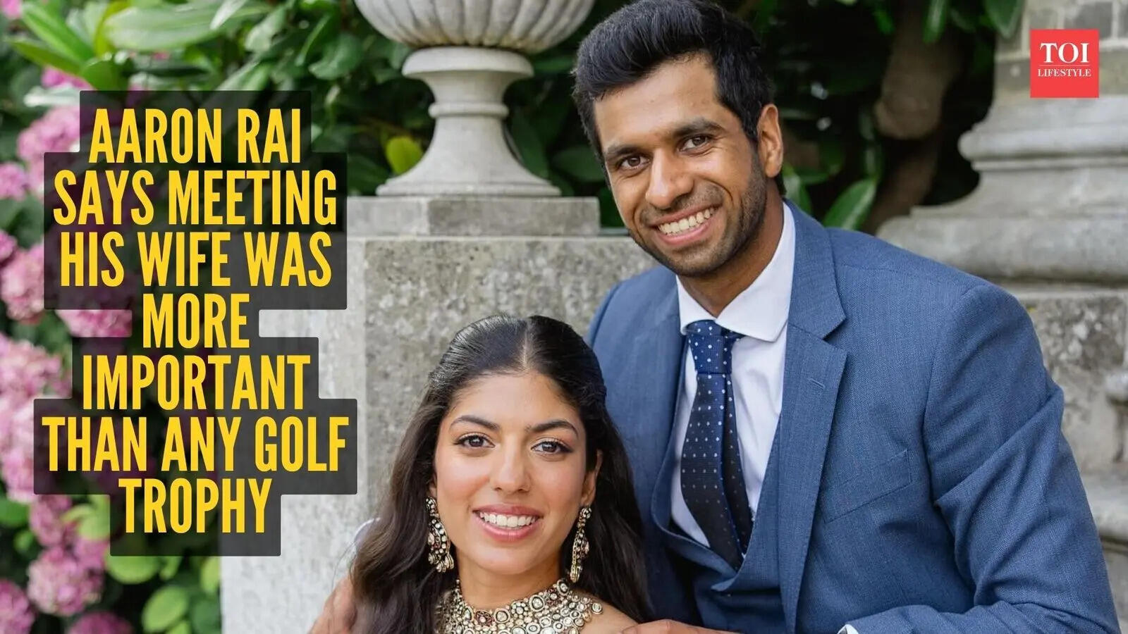 How PGA champion 2026 Aaron Rai met his wife Gaurika Bishnoi