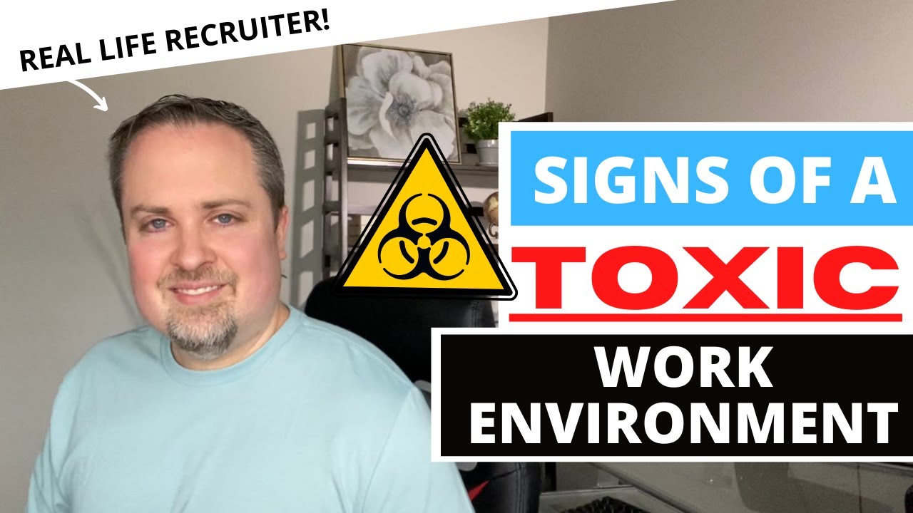Signs of a toxic work environment - 10 signs you're in a toxic work culture