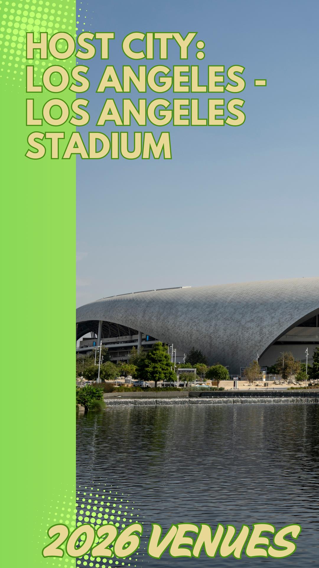 Los Angeles Los Angeles Stadium 2026 FIFA World Cup Stadiums