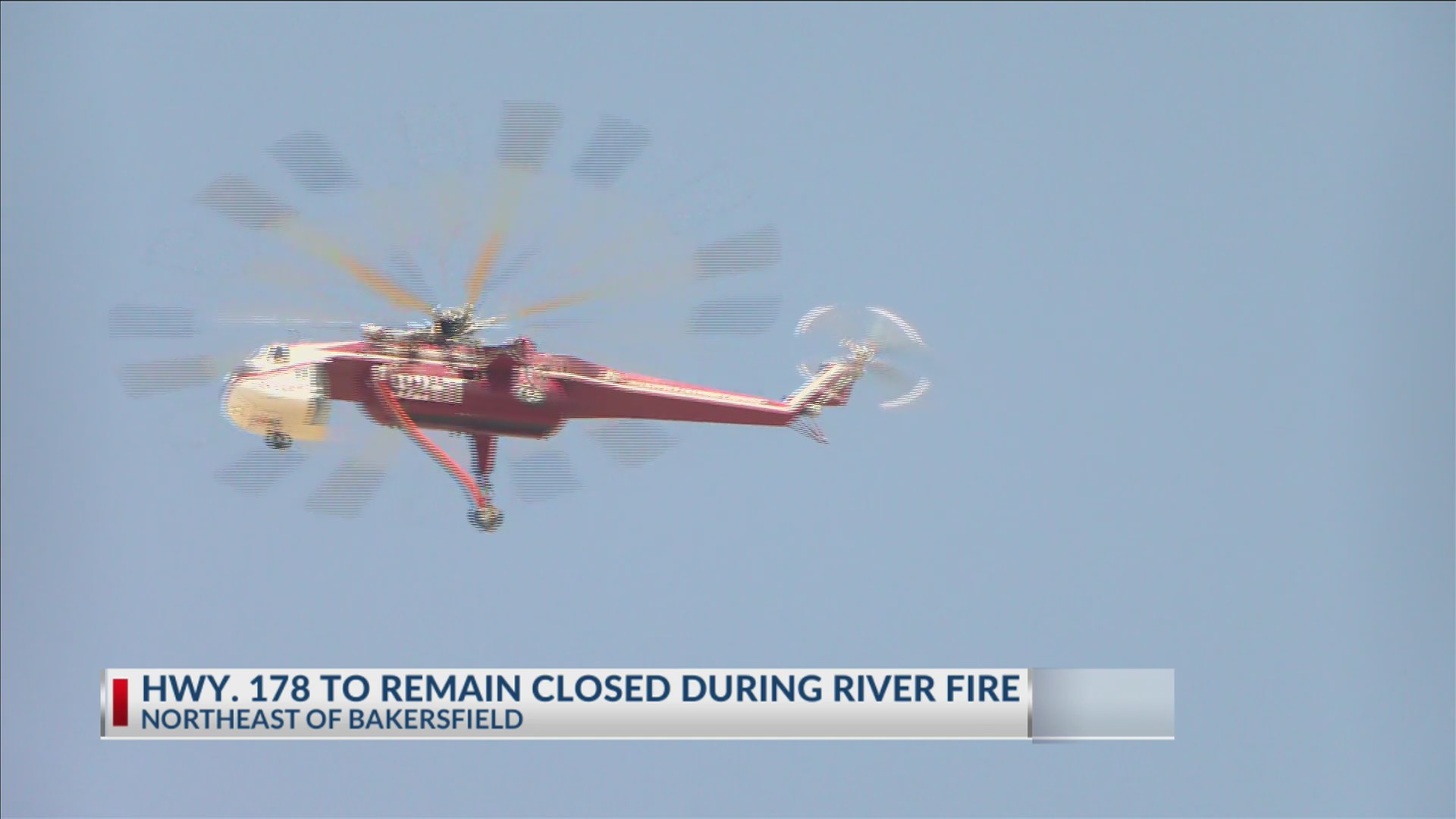Highway 178 to remain closed due to River Fire