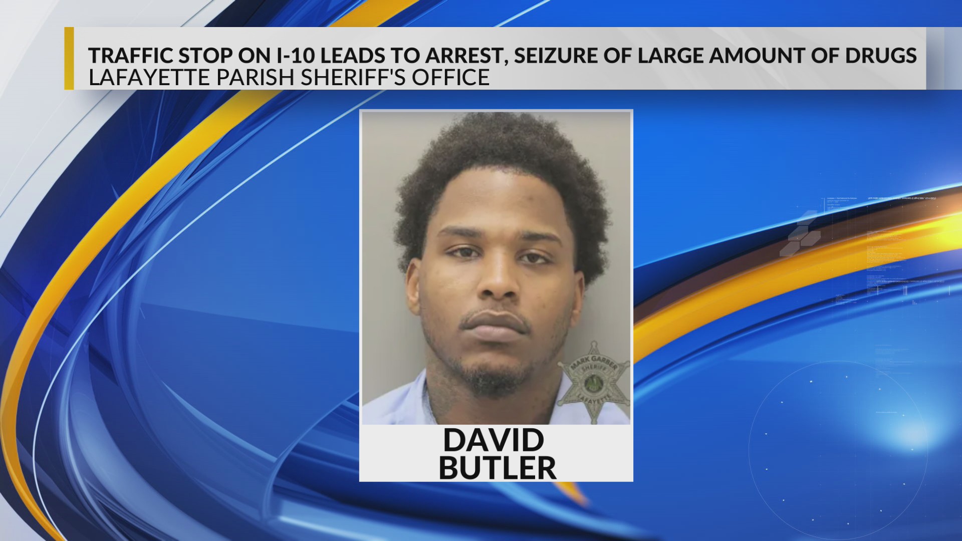 Traffic stop on I-10 leads to arrest, seizure of large amount of drugs