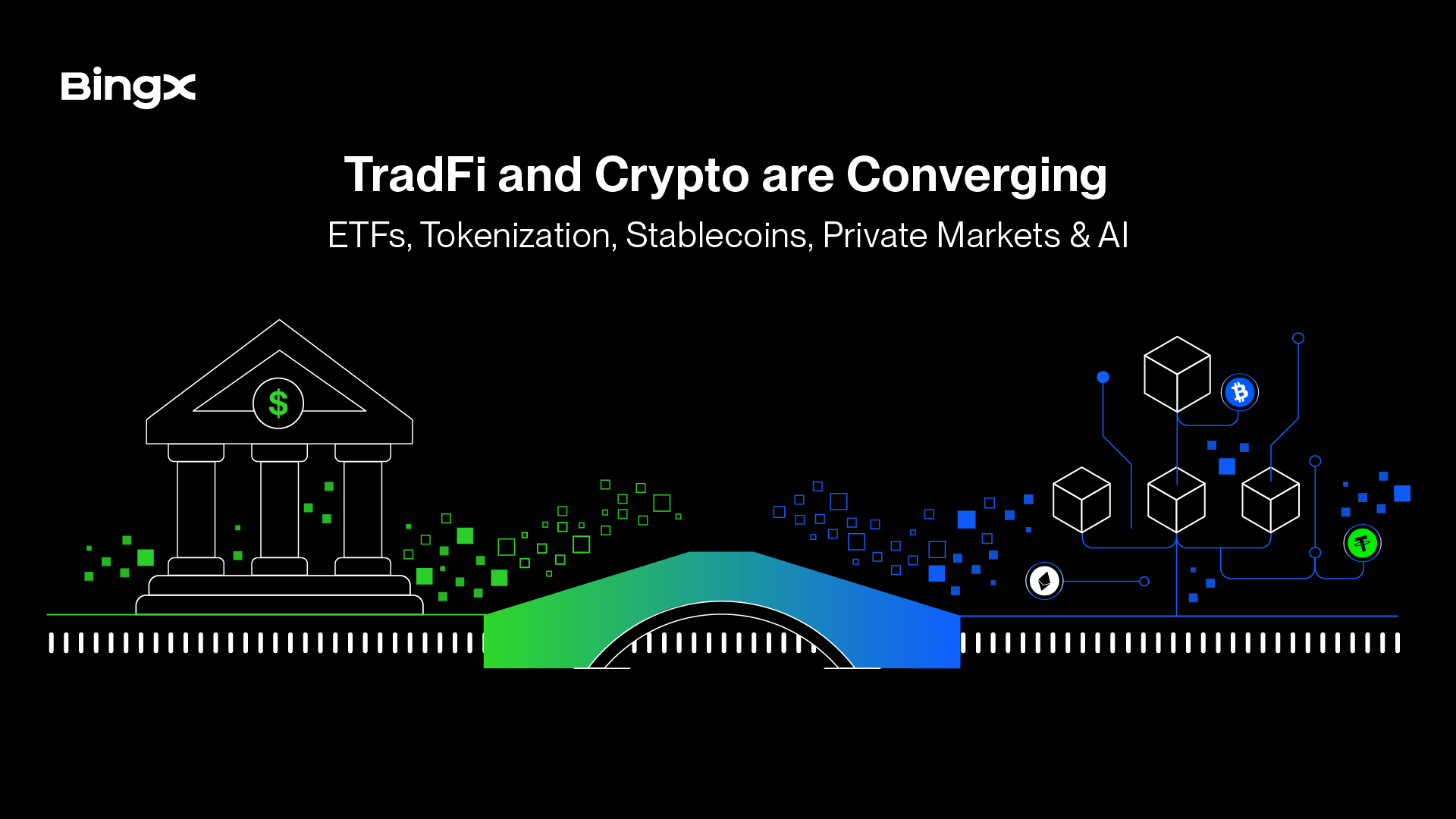 TradFi and crypto are no longer parallel markets by BingX Research